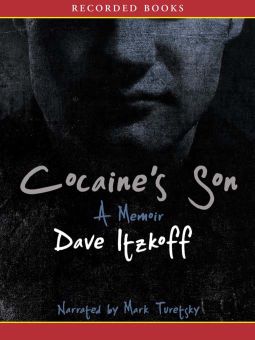 Title details for Cocaine's Son by Dave Itzkoff - Available